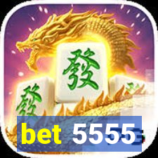 bet 5555
